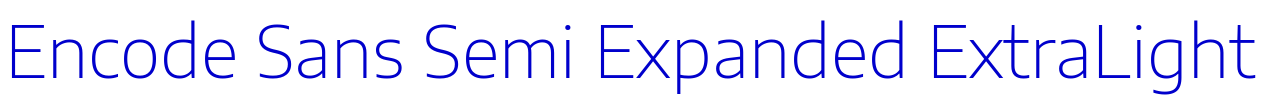 Encode Sans Semi Expanded ExtraLight font